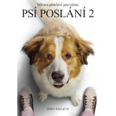 Psí poslání 2
