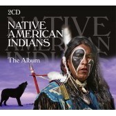Native American Indians - The Album