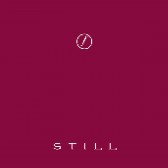 Still (40th Anniversary) (Crystal Clear Vinyl)