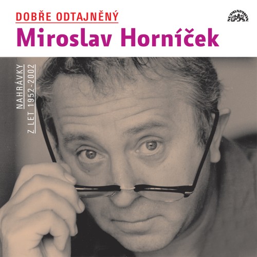 Dobře odtajněný Miroslav Horníček (3x CD) - MP3-CD