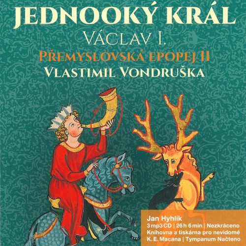 Přemyslovská epopej II - Jednooký král Václav I. (3x CD) - MP3-CD