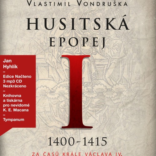 Husitská epopej I.: 1400-1415 (3x CD) - MP3-CD