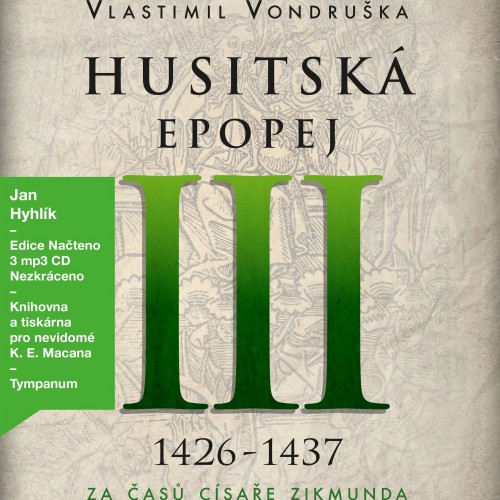 Husitská epopej III.: 1425-1437 (3x CD)
