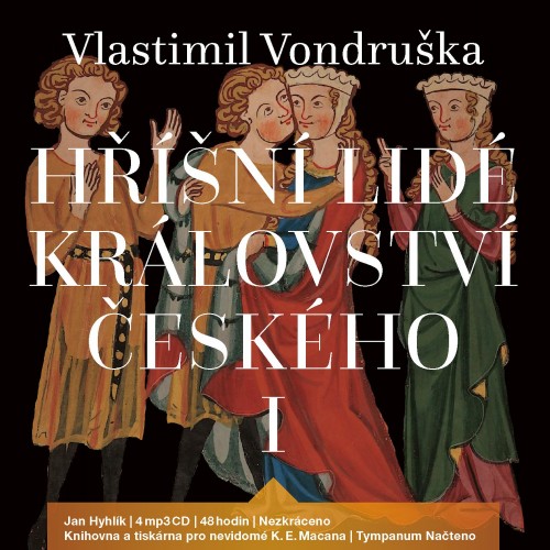 Hříšní lidé Království českého I. (4x CD)