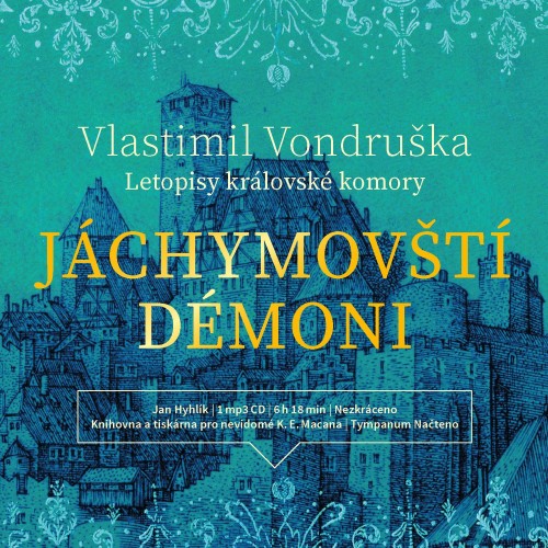 Jáchymovští démoni (Letopisy královské komory) - MP3-CD