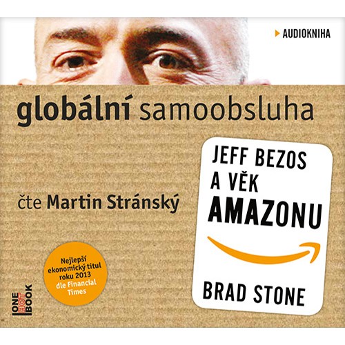 Globální samoobsluha: Jeff Bezos a věk Amazonu (2x CD) - MP3-CD