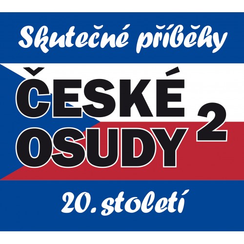 České osudy 2 (5x CD)