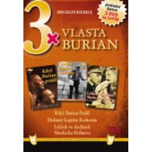 3x Vlasta Burian VIII: Když Burian prášil, Hrdinný kapitán Korkorán, Lelíček ve službách S. Holmesa / papírové pošetky / (3DVD) - DVD