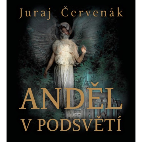 Anděl v podsvětí (2x CD)