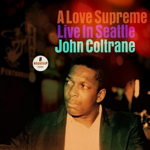 A Love Supreme: Live In Seattle (2x LP) - LP