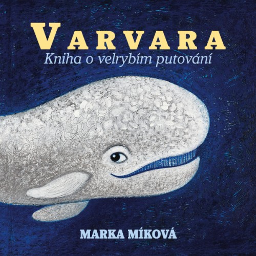 Varvara - Kniha o velrybím putování - MP3-CD