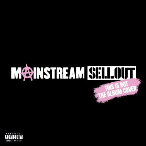 Mainstream Sellout - LP