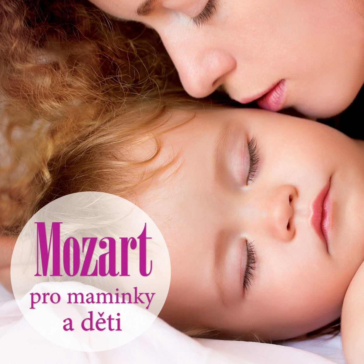 Mozart pro maminky a děti Mozart pro maminky a děti