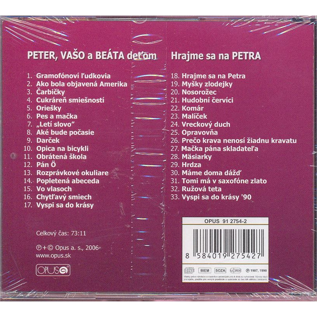 Peter, Vašo a Beáta detom / Hrajme sa na Petra