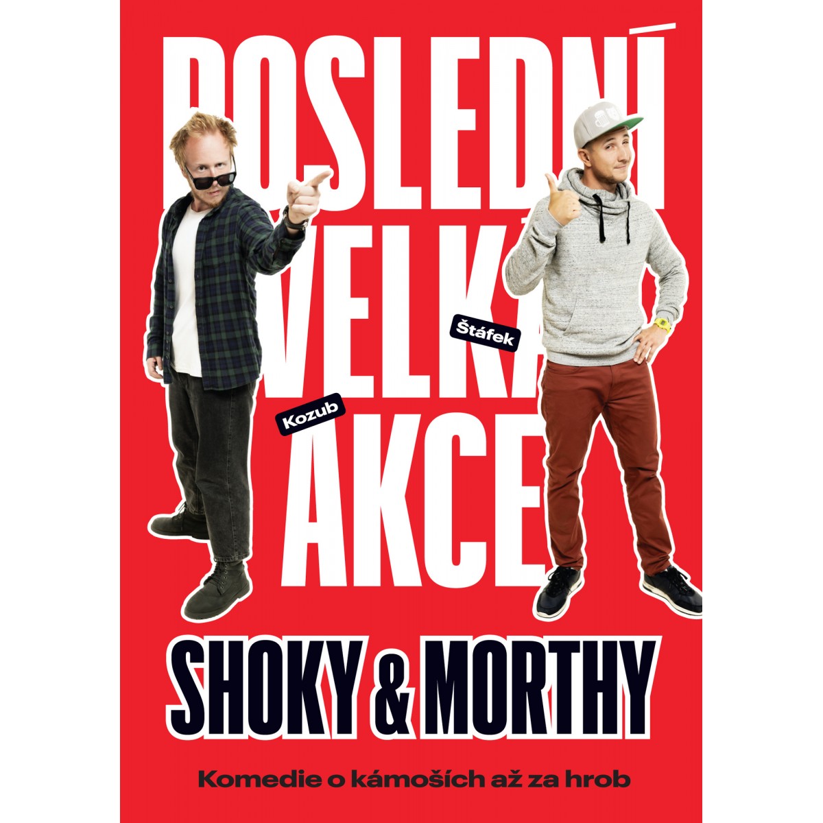 Shoky & Morthy: Poslední velká akce Shoky & Morthy: Poslední velká akce