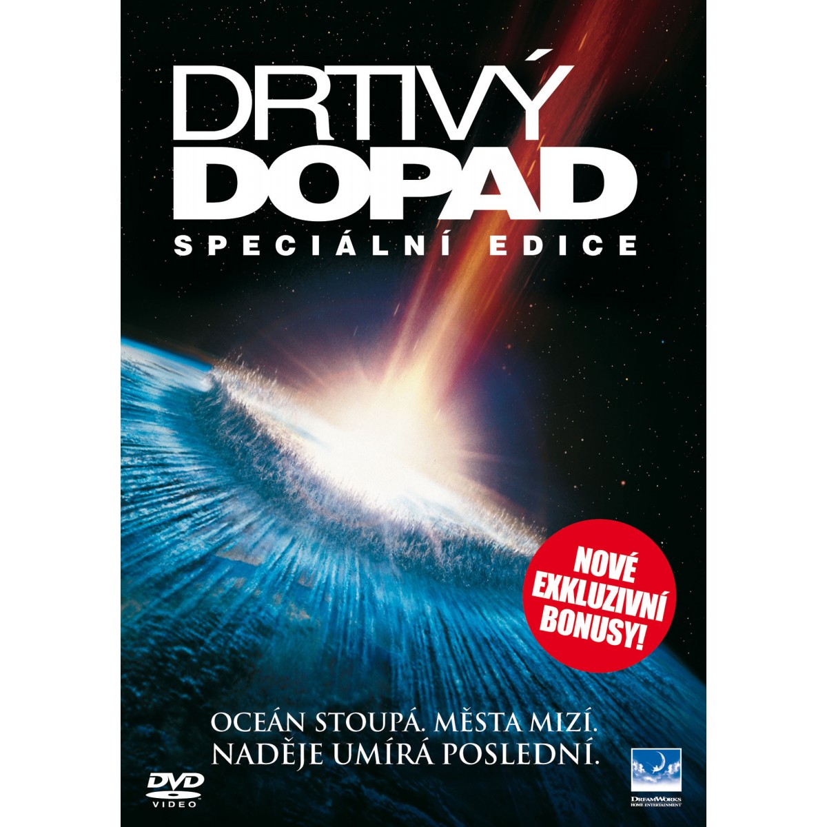 Drtivý dopad
