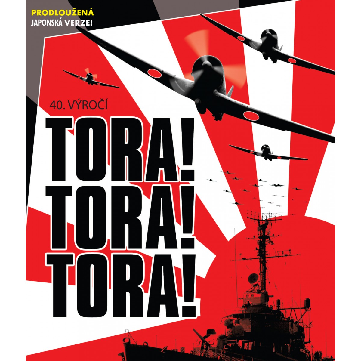 Tora! Tora! Tora! (původní + prodloužená japonská verze) Tora! Tora! Tora! (původní + prodloužená japonská verze)