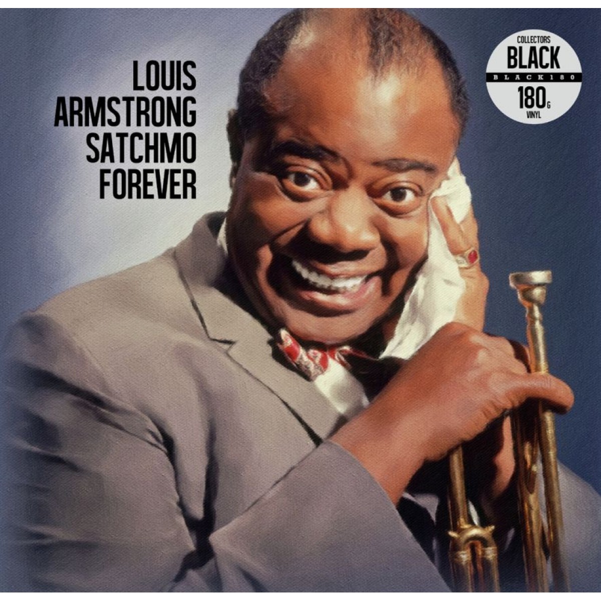 Satchmo Forever Satchmo Forever
