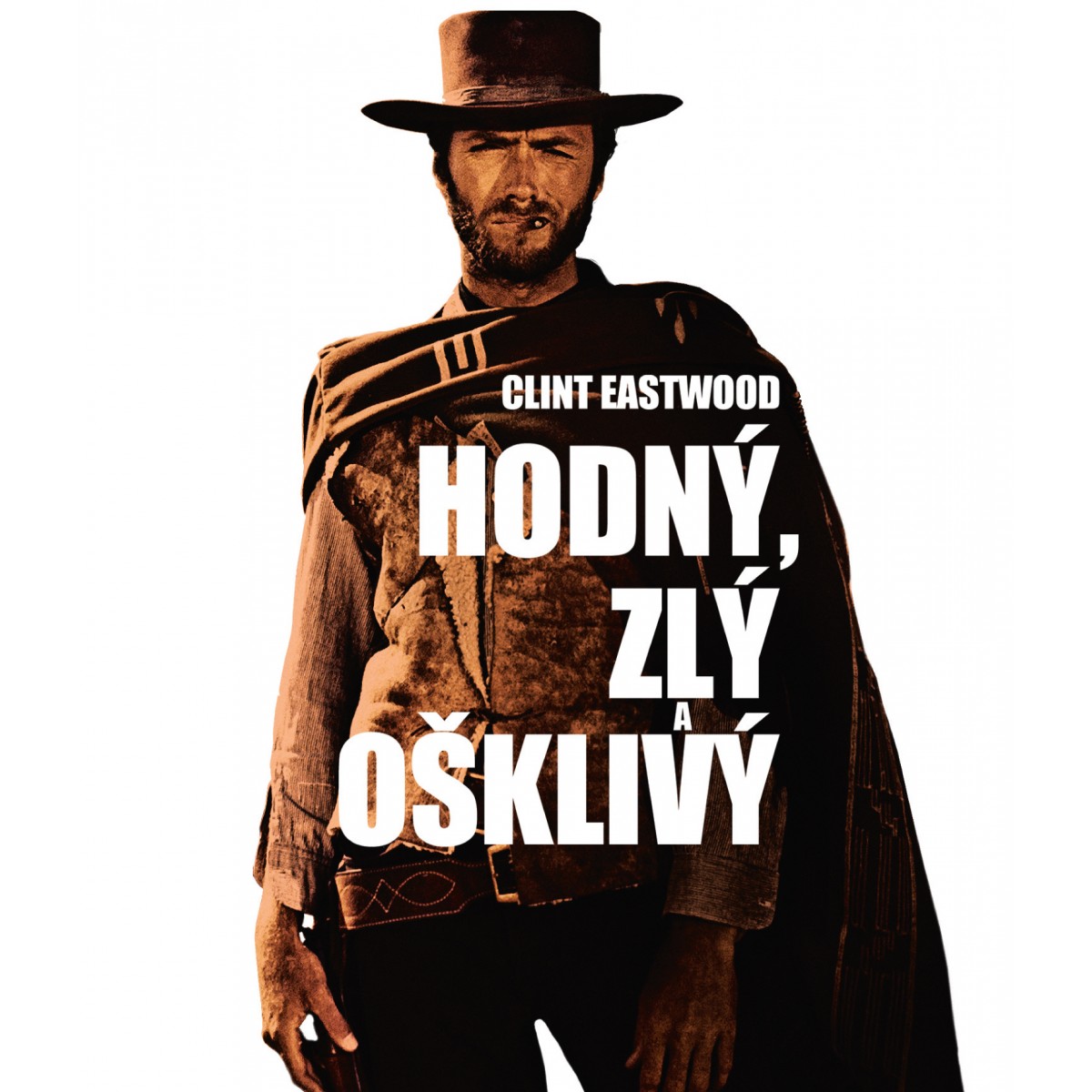 Hodný, zlý a ošklivý Hodný, zlý a ošklivý