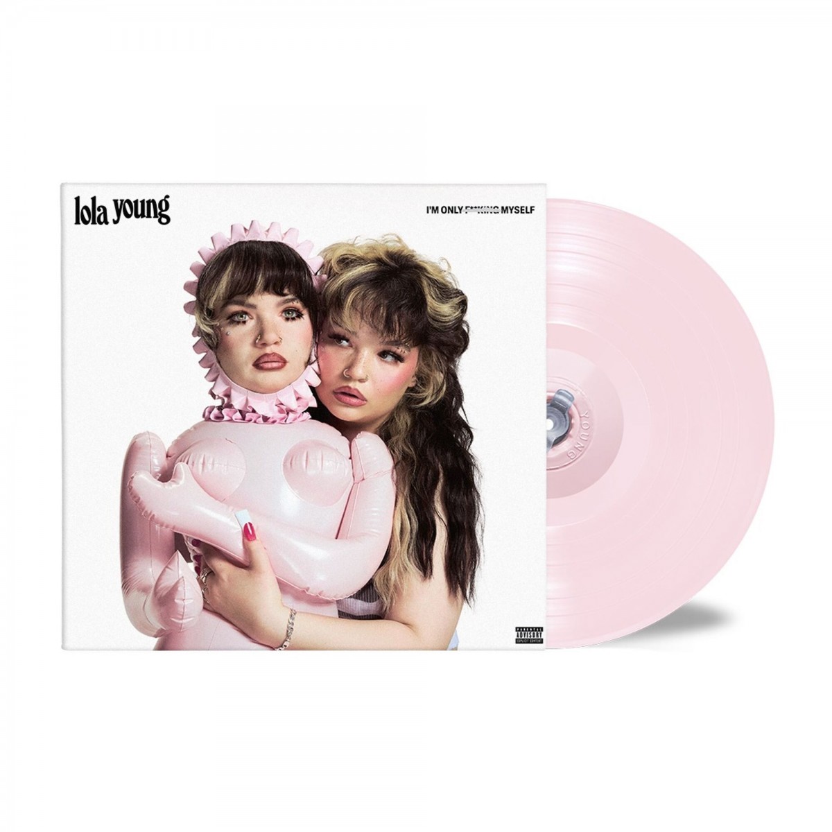 I'm Only F * * king Myself (Pink Coloured)